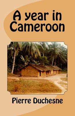 Cover of A year in Cameroon