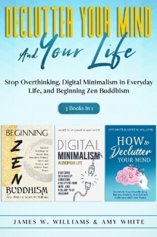 Cover of Declutter Your Mind and Your Life