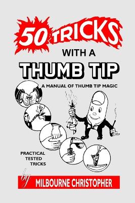 Book cover for Fifty Tricks With A Thumb Tip