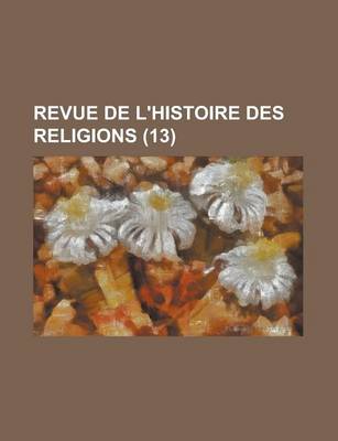 Book cover for Revue de L'Histoire Des Religions (13)