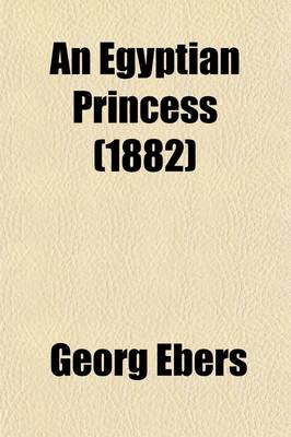 Book cover for An Egyptian Princess (Volume 2)