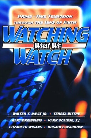 Cover of Watching What We Watch