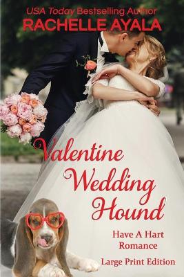Book cover for Valentine Wedding Hound (Large Print Edition)