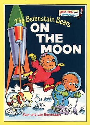 Book cover for The Berenstain Bears On the Moon