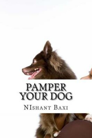Cover of Pamper Your Dog