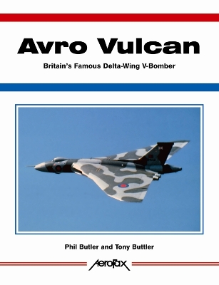 Cover of Avro Vulcan Britian's Supreme Cold War Warrior