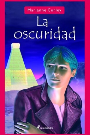 Cover of Oscuridad, La (Guardianes del Tiempo 02)