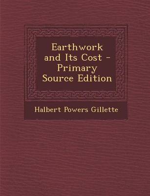 Book cover for Earthwork and Its Cost - Primary Source Edition