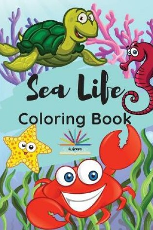 Cover of Sea Life Coloring Book