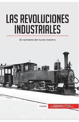 Book cover for Las revoluciones industriales