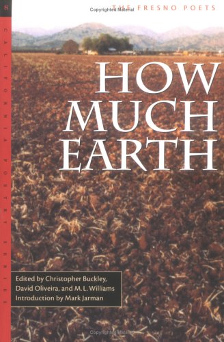 Cover of How Much Earth: The Fresno Poets