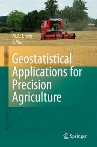 Cover of Geostatistical Applications for Precision Agriculture