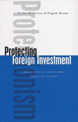 Book cover for Protecting Foreign Investment