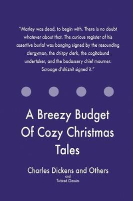 Book cover for A Breezy Budget Of Cozy Christmas Tales