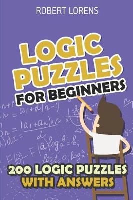 Cover of Logic Puzzles for Beginners