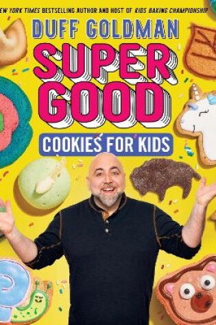Cover of Super Good Cookies for Kids