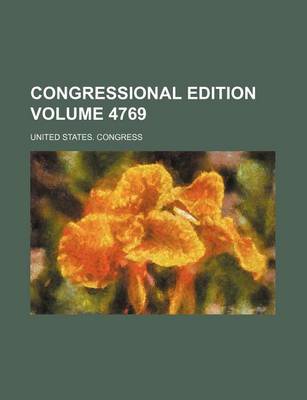 Book cover for Congressional Edition Volume 4769