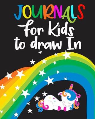Book cover for Journals For Kids To Draw In