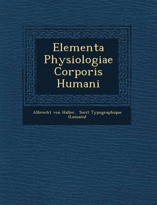 Book cover for Elementa Physiologiae Corporis Humani