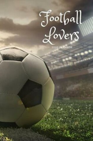 Cover of Football Lovers 2020 Planner