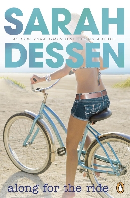 Along for the Ride by Sarah Dessen