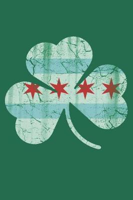 Book cover for Vintage Irish Flag of Chicago Shamrock