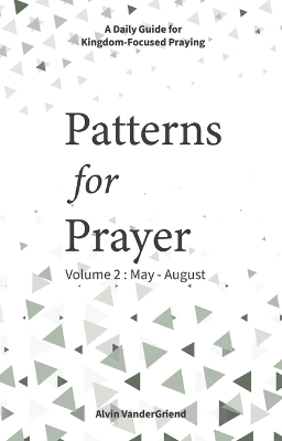 Book cover for Patterns for Prayer Volume 2: May-August