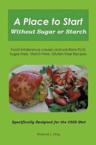 Cover of A Place to Start without Sugar or Starch