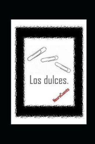 Cover of Los dulces. NeuroCuento.