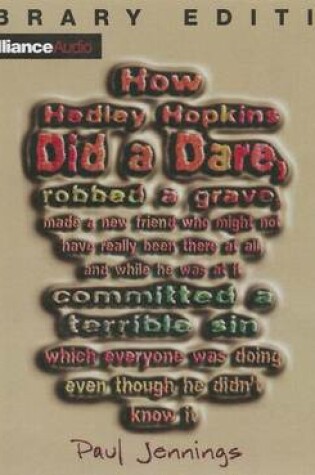 Cover of How Hedley Hopkins Did a Dare...