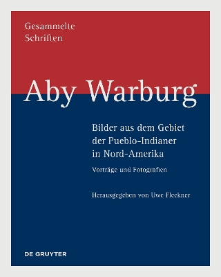 Cover of Aby Warburg - Bilder aus dem Gebiet der Pueblo-Indianer in Nord-Amerika