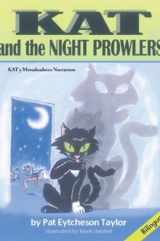 Cover of Kat and the Night Prowlers - Bilingual