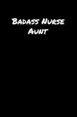 Book cover for Badass Nurse Aunt