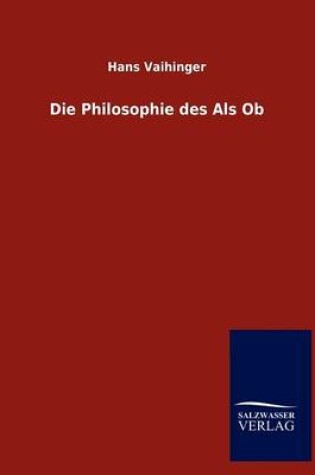 Cover of Die Philosophie des Als Ob