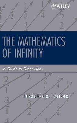 Book cover for Mathematics of Infinity, The: A Guide to Great Ideas. Pure and Applied Mathematics.