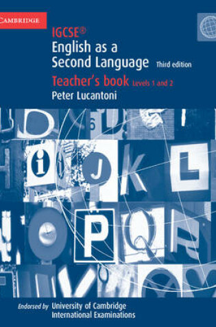 Cover of IGCSE English as a Second Language Teacher's Book Levels 1 and 2