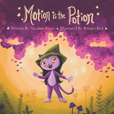 Book cover for Motion is the Potion