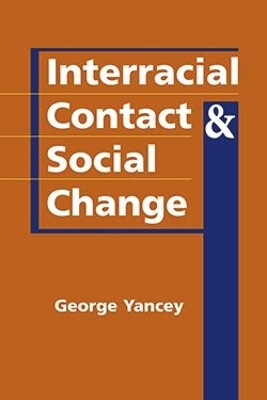 Book cover for Interracial Contact and Social Change