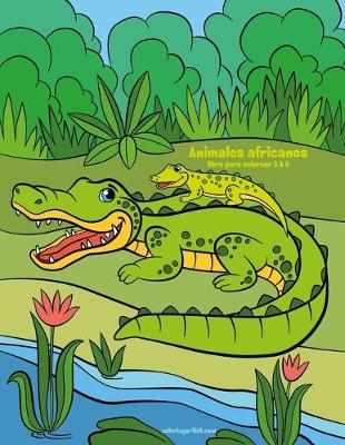 Book cover for Animales africanos libro para colorear 5 & 6