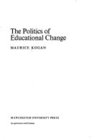 Cover of Politics of Educational Change