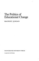 Book cover for Politics of Educational Change