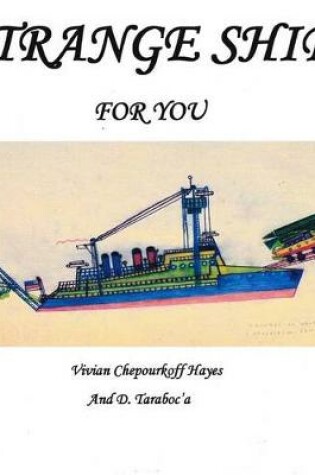 Cover of Strange Ships For You