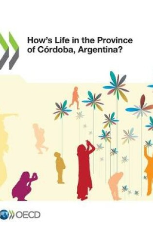 Cover of How's Life in the Province of Cordoba, Argentina?