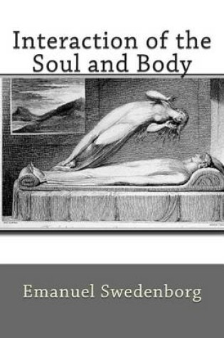 Cover of Interaction of the Soul and Body