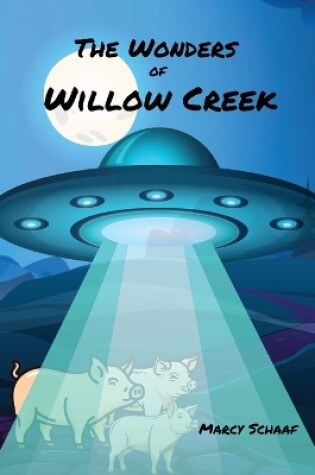 Cover of The Wonders of Willow Creek