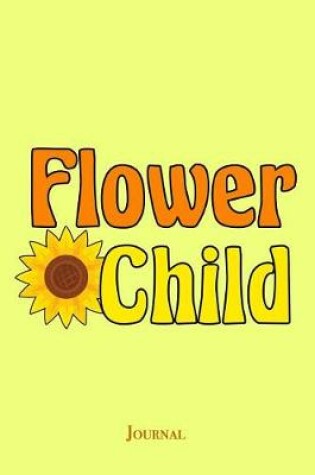 Cover of Flower Child Journal