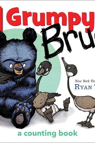 Cover of 1 Grumpy Bruce-A Mother Bruce Book