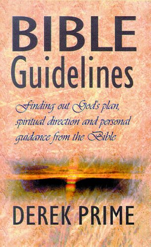 Book cover for Bible Guidelines Derek Prime