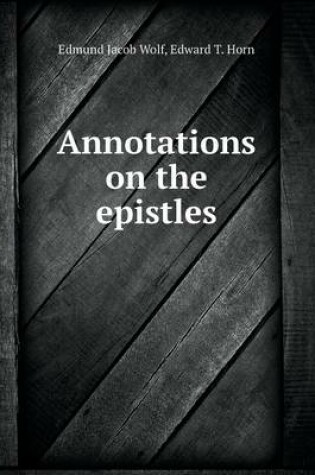 Cover of Annotations on the epistles