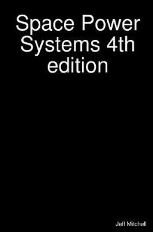 Cover of Space Power Systems 4th edition